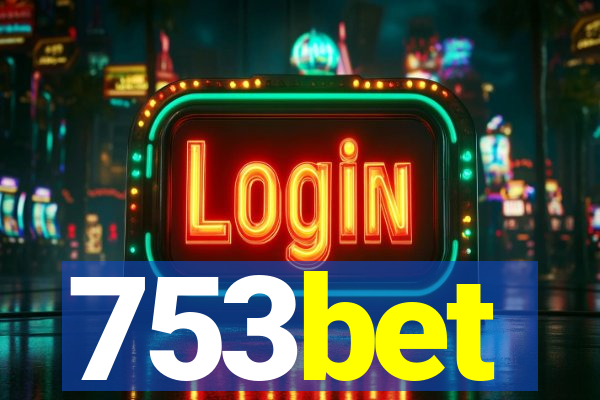 753bet