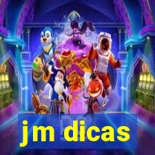 jm dicas