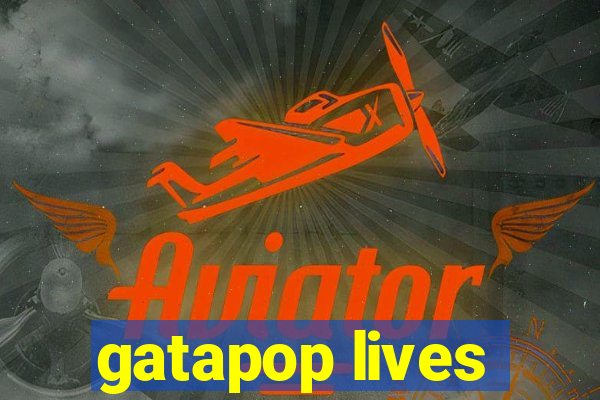 gatapop lives