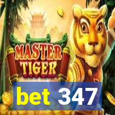 bet 347