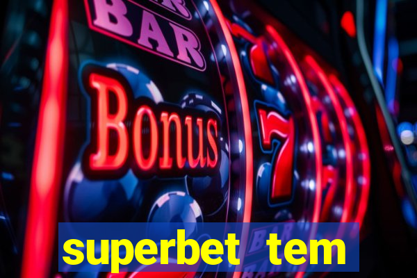 superbet tem pagamento antecipado