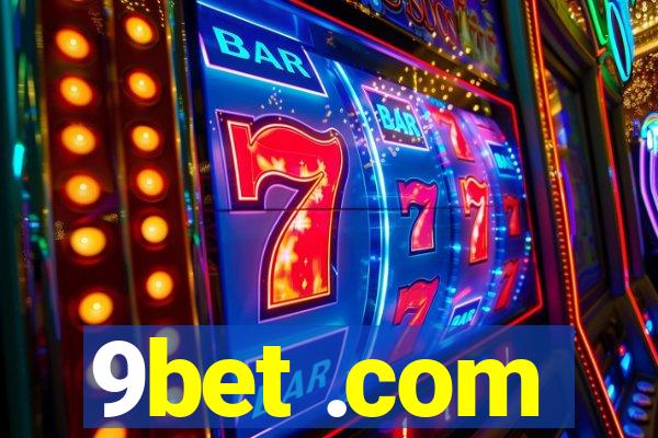 9bet .com