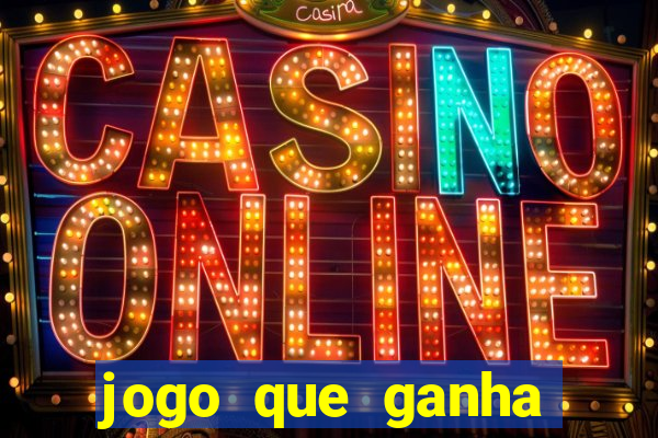 jogo que ganha dinheiro sem investir