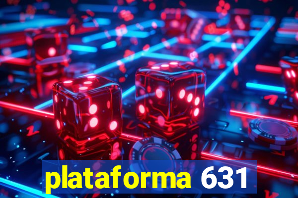 plataforma 631