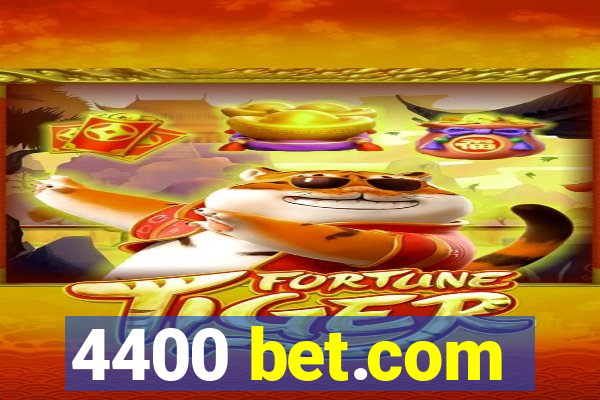 4400 bet.com