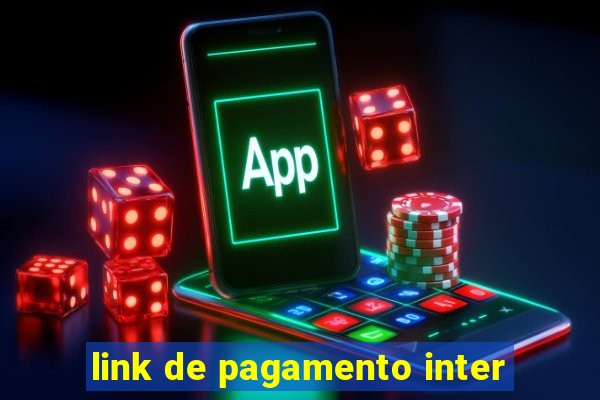 link de pagamento inter