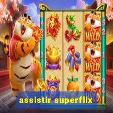 assistir superflix