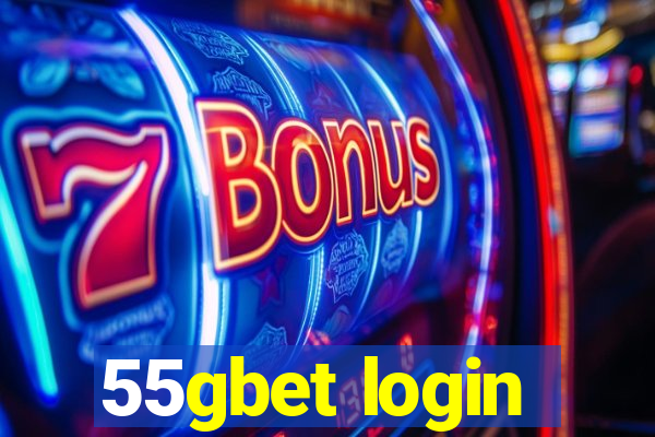 55gbet login