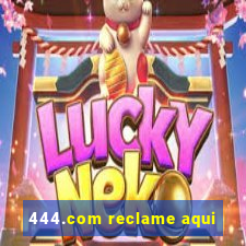 444.com reclame aqui