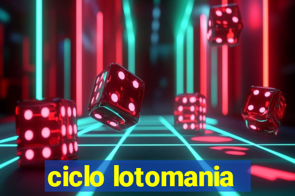 ciclo lotomania