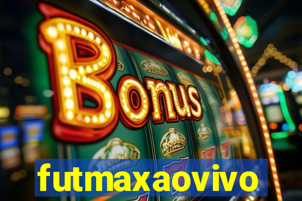 futmaxaovivo