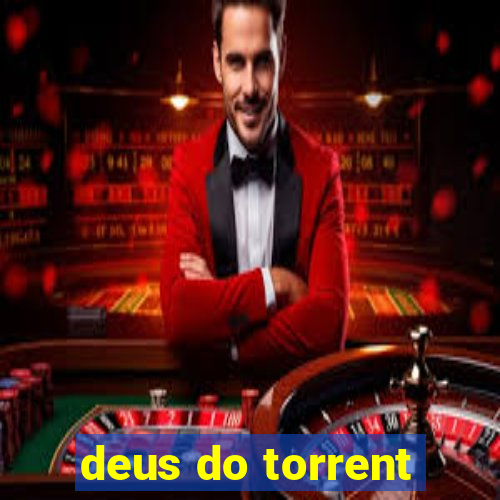 deus do torrent