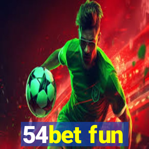 54bet fun