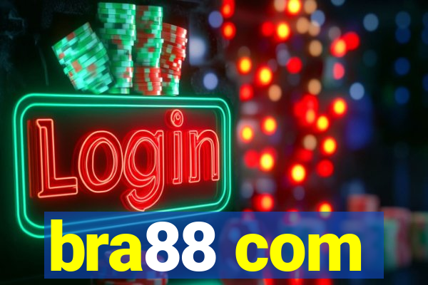 bra88 com