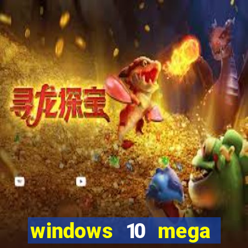 windows 10 mega lite torrent