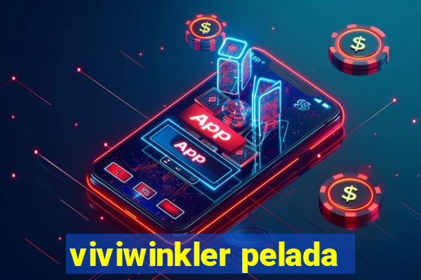 viviwinkler pelada