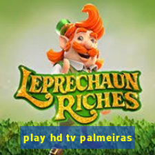 play hd tv palmeiras