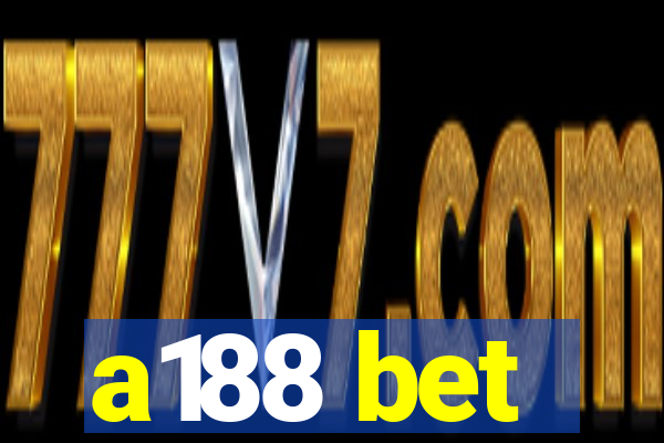 a188 bet