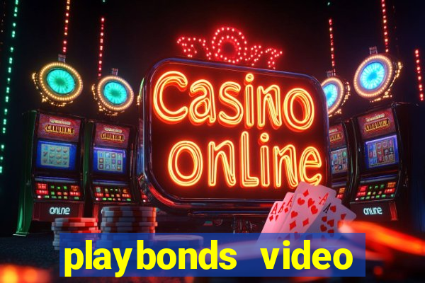 playbonds video bingo gratis