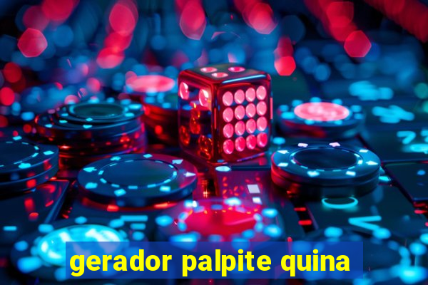 gerador palpite quina