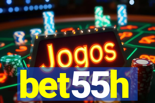 bet55h