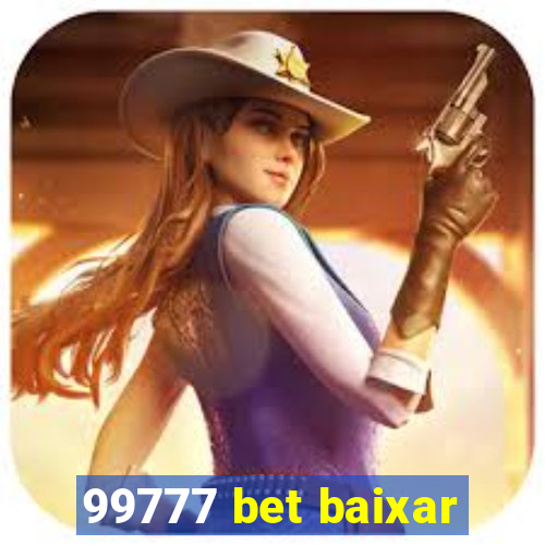 99777 bet baixar