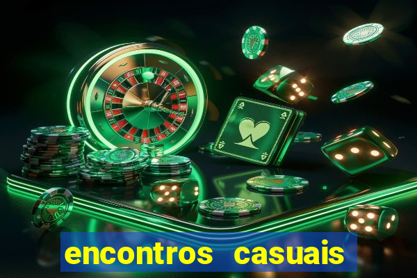 encontros casuais campina grande