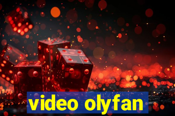 video olyfan