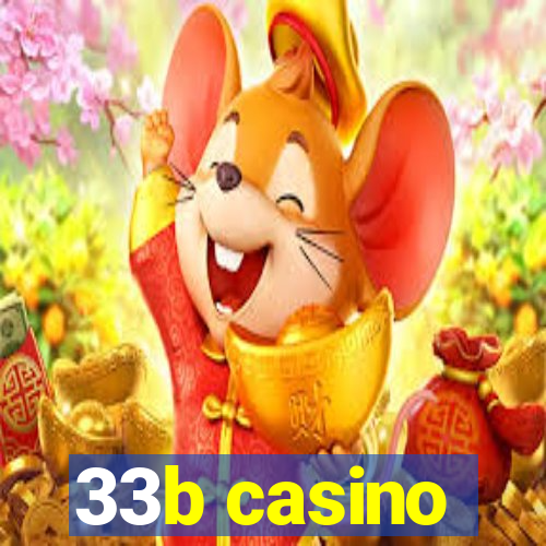 33b casino