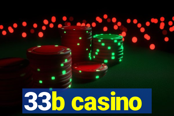 33b casino