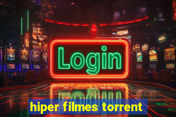 hiper filmes torrent