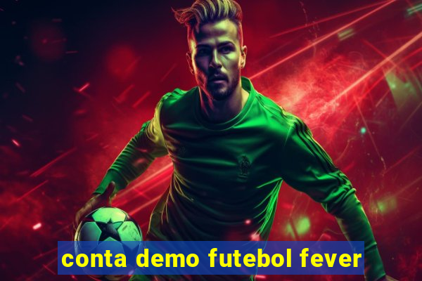 conta demo futebol fever