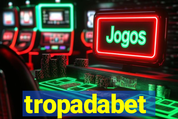 tropadabet