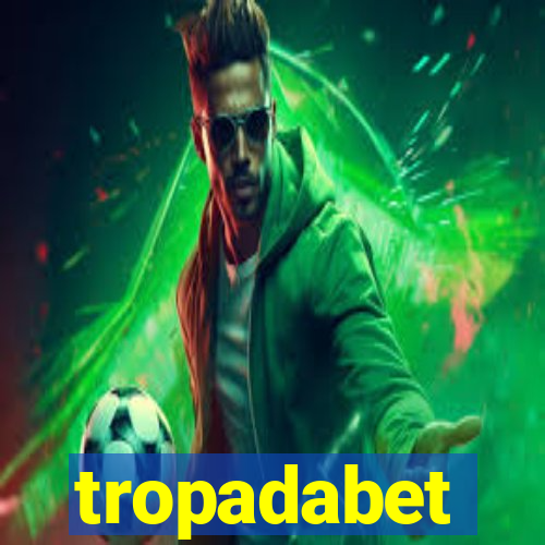 tropadabet