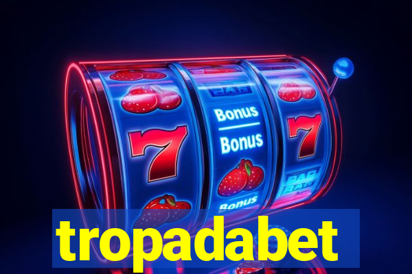 tropadabet