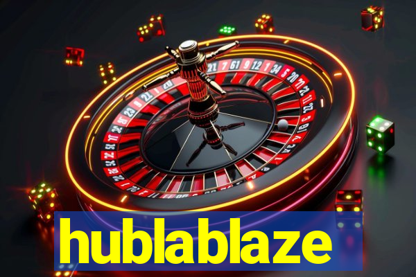 hublablaze