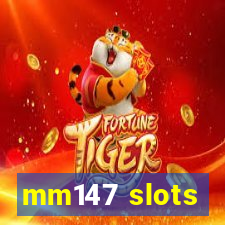 mm147 slots