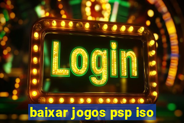 baixar jogos psp iso