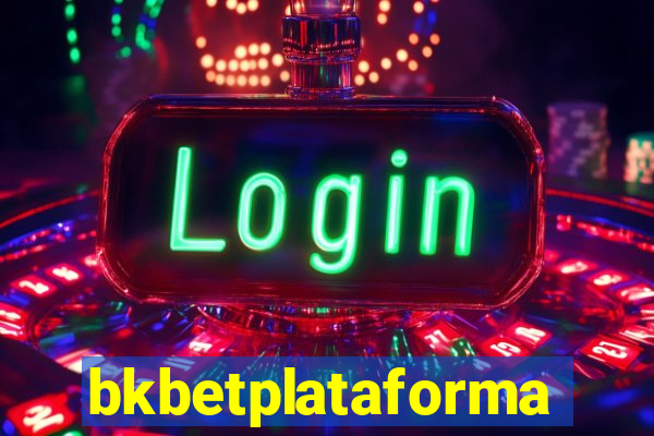 bkbetplataforma