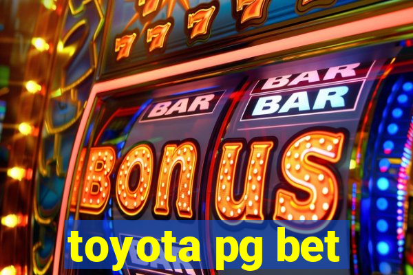 toyota pg bet