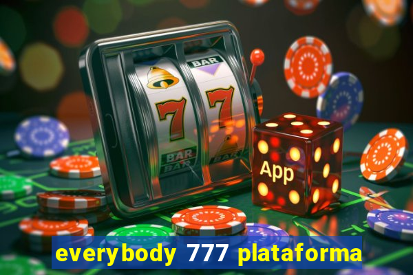 everybody 777 plataforma