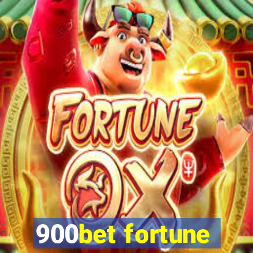 900bet fortune