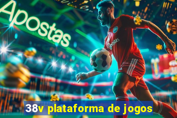 38v plataforma de jogos