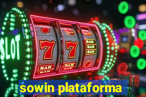 sowin plataforma