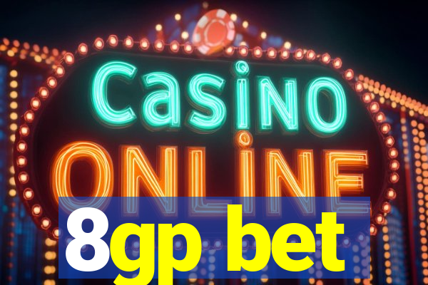 8gp bet