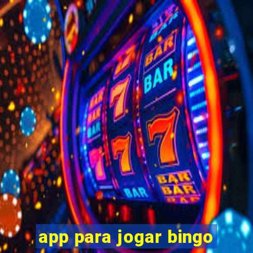 app para jogar bingo