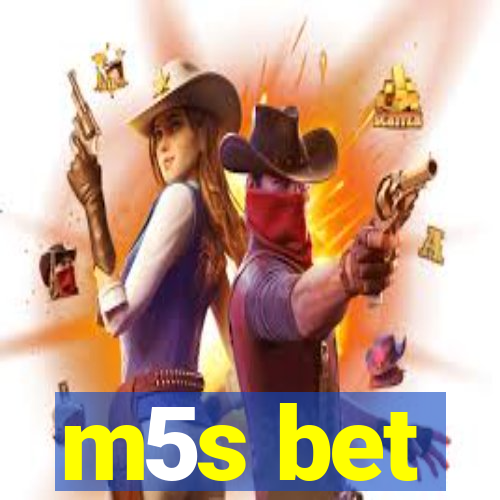 m5s bet