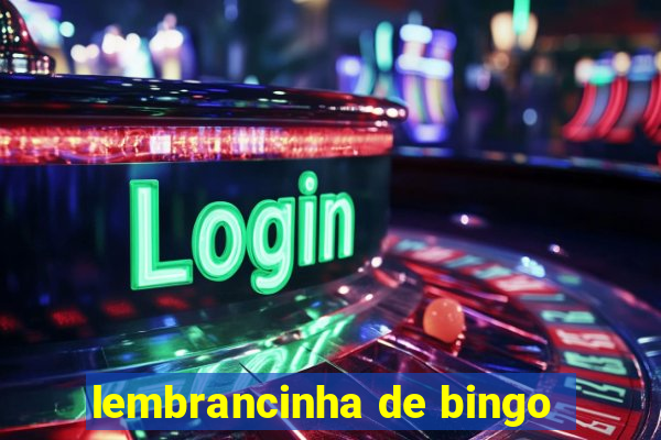 lembrancinha de bingo