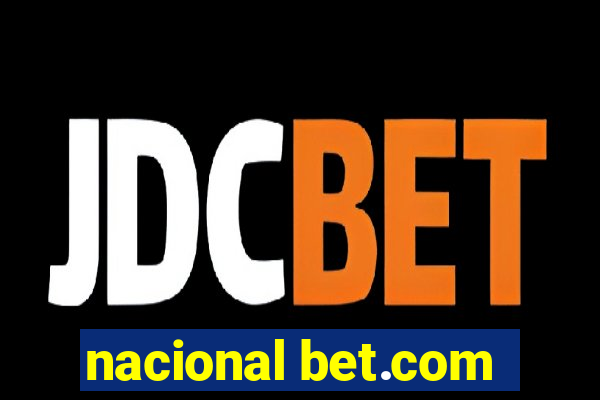 nacional bet.com