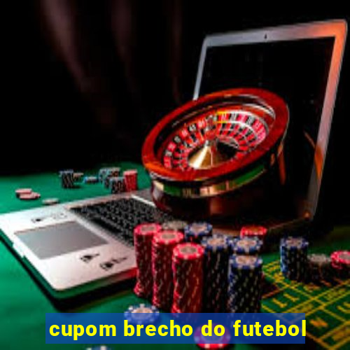 cupom brecho do futebol